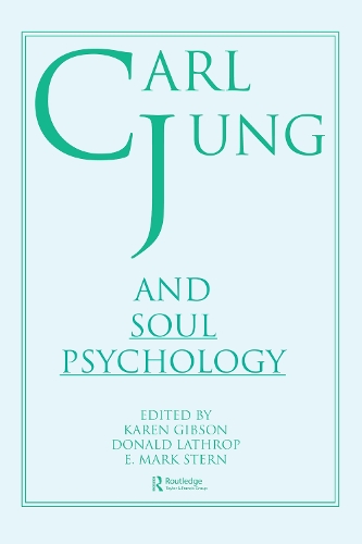 Паперова книга «Carl Jung and Soul Psychology», авторів Дональд Латроп, Е Марк Стерн, Карен Гібсон - фото №1