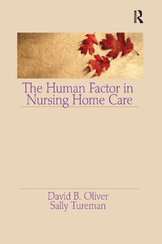 Бумажная книга «The Human Factor in Nursing Home Care», автор Салли Туреман - фото №1
