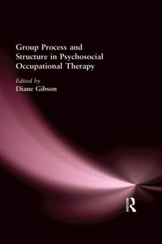 Паперова книга «Group Process and Structure in Psychosocial Occupational Therapy», автор Діана Гібсон - фото №1