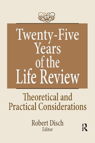 Бумажная книга «Twenty-Five Years of the Life Review: Theoretical and Practical Considerations», автор Роберт Диш - фото №1