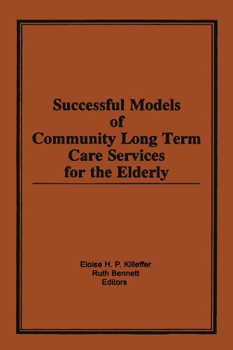 Бумажная книга «Successful Models of Community Long Term Care Services for the Elderly», авторов Элоиза Киллеффер, Рут Беннетт - фото №1