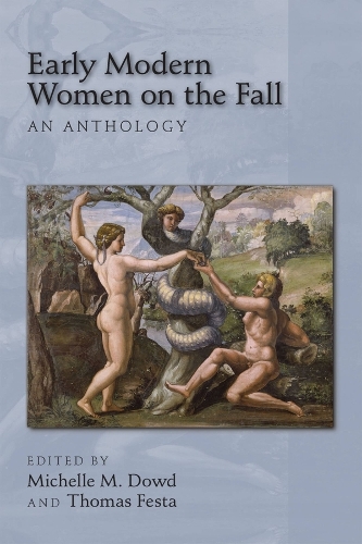 Паперова книга «Early Modern Women on the Fall: An Anthology», авторів Мішель М. Дауд, Томас Феста - фото №1
