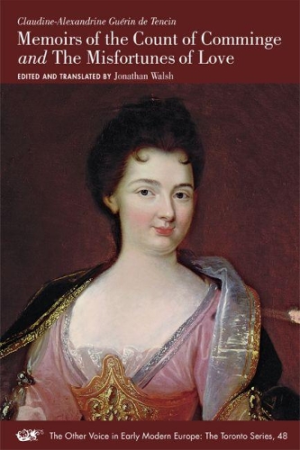 Бумажная книга «Memoirs of the Count of Comminge and The Misfortunes of Love», авторов Клодин-Алексан Герен де Тенси, Джонатан Уолш - фото №1