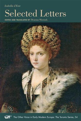 Бумажная книга «Selected Letters», авторов Дианна Шемек, Изабелла Д'Эсте - фото №1