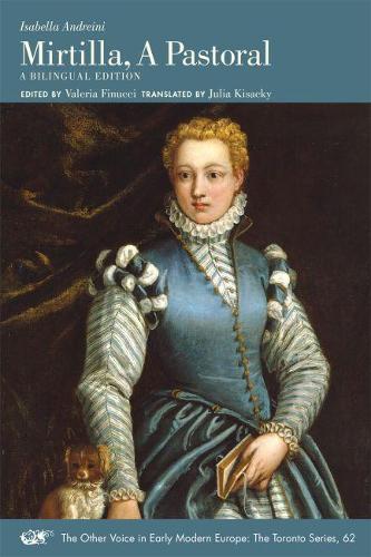 Бумажная книга «Mirtilla, A Pastoral – A Bilingual Edition», авторов Изабелла Андрейни, Джулия Кисаки, Валерия Финуччи - фото №1