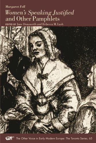 Бумажная книга «Women`s Speaking Justified and Other Pamphlets», авторов Джейн Донаверт, Маргарет Фелл, Ребекка М. Луш - фото №1