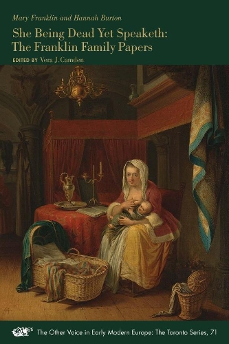 Бумажная книга «She Being Dead Yet Speaketh – The Franklin Family Papers», авторов Ханна Бартон, Мэри Франклин, Вера Дж. Камден - фото №1