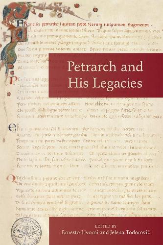 Бумажная книга «Petrarch and His Legacies», авторов Эрнесто Ливорни, Елена Тодорович - фото №1