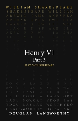 Паперова книга «Henry VI, Part 3», авторів Дуглас Ленгворті, Вільям Шекспір - фото №1