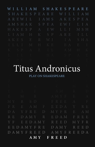 Бумажная книга «Titus Andronicus», авторов Эми Фрид, Уильям Шекспир - фото №1