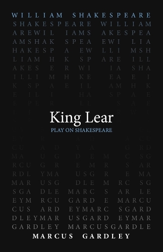 Бумажная книга «King Lear», авторов Маркус Гардли, Уильям Шекспир - фото №1