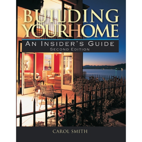 Бумажная книга «Building Your Home: An Insider's Guide», автор Кэрол Смит - фото №1