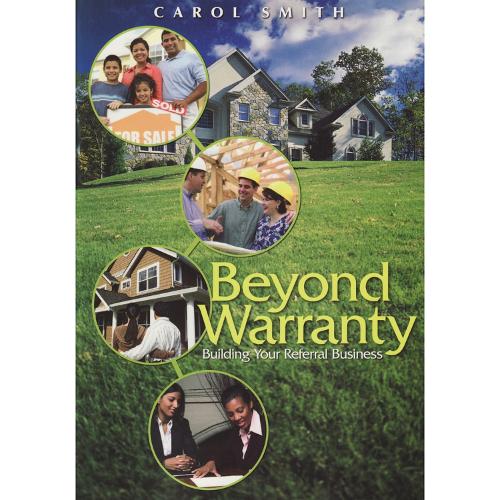 Бумажная книга «Beyond Warranty: Building Your Referral Business», автор Кэрол Смит - фото №1