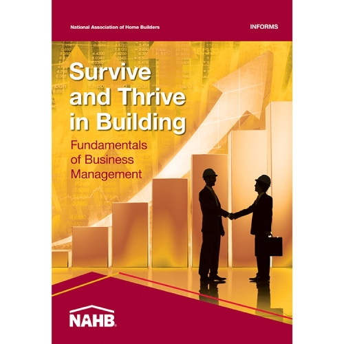 Паперова книга «Survive and Thrive in Building: Fundamentals of Business Management», автор National Association of Home Builders - фото №1