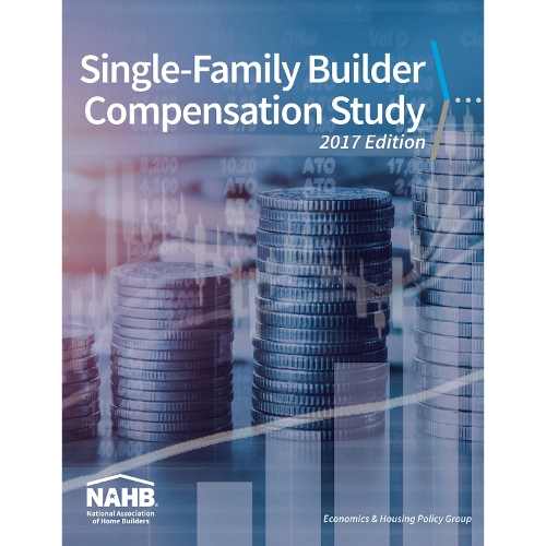 Бумажная книга «Single-Family Builder Compensation Study, 2017 Edition», автор Группа по экономике и жилищной политике NAHB - фото №1