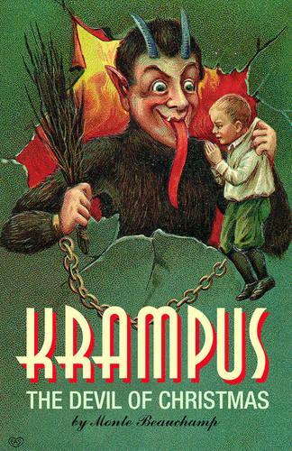 Бумажная книга «Krampus!: The Devil of Christmas», автор Монте Бошамп - фото №1