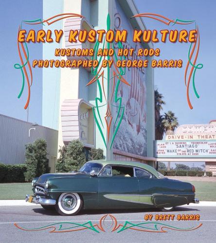 Бумажная книга «Early Kustom Kulture», автор Бретт Баррис - фото №1