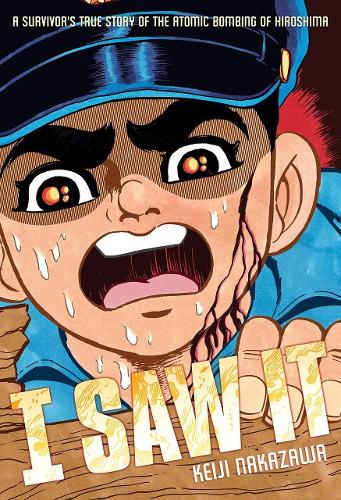 Бумажная книга «I Saw It: A Survivor's True Story of the Atomic Bombing of Hiroshima», автор Кэйдзи Накадзава - фото №1