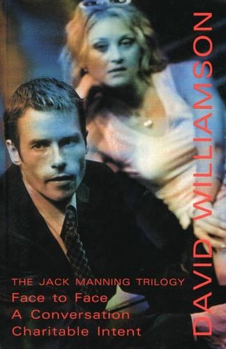 Бумажная книга «The Jack Manning Trilogy: Face to Face; A Conversation; Charitable Intent», автор Дэвид Уильямсон - фото №1