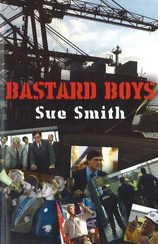 Паперова книга «Bastard Boys: the screenplay», автор Сью Сміт - фото №1