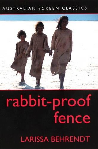 Бумажная книга «Rabbit-Proof Fence: Australian Screen Classic», автор Лариса Берендт - фото №1