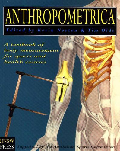 Бумажная книга «Anthropometrica», авторов Нортон К, Олдс Т - фото №1