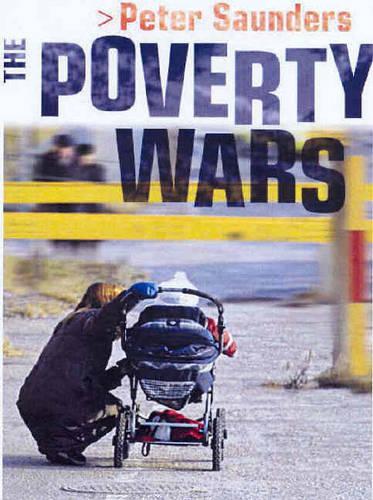 Бумажная книга «The Poverty Wars: Reconnecting Research with Reality», автор Питер Сондерс - фото №1