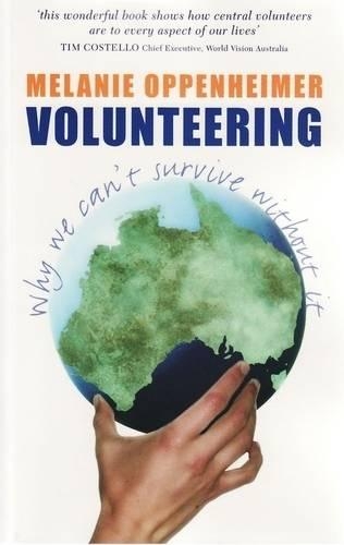 Бумажная книга «Volunteering: Why we can't survive without it», автор Мелани Оппенгеймер - фото №1