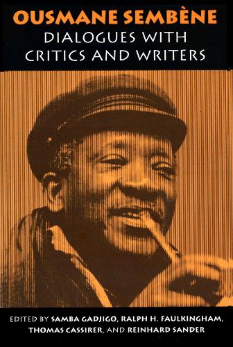 Бумажная книга «Ousmane Sembene: Dialogues with Critics and Writers», авторов Ральф Х. Фолкингем, Райнхард Зандер, Самба Гаджиго - фото №1