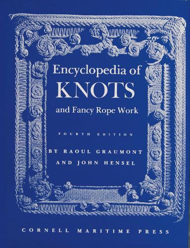 [object Object] «Encyclopedia of Knots and Fancy Rope Work», автор Рауль Граумонт - фото №1