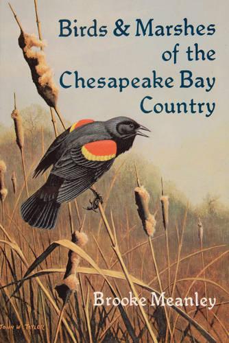 Бумажная книга «Birds & Marshes of the Chesapeake Bay Country», автор Брук Минли - фото №1
