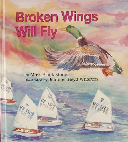 Бумажная книга «Broken Wings Will Fly», автор Мик Блэкистоун - фото №1