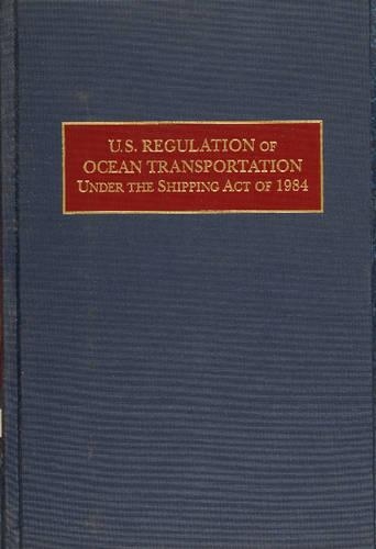 Бумажная книга «U.S. Regulation of Ocean Transportation Under the Shipping Act of 1984», автор Джеральд Х. Ульман - фото №1