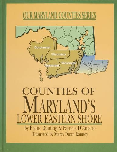 Бумажная книга «Counties of Maryland’s Lower Eastern Shore», автор Элейн Бантинг - фото №1