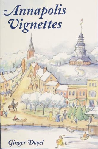 Бумажная книга «Annapolis Vignettes», автор Джинджер Дойел - фото №1