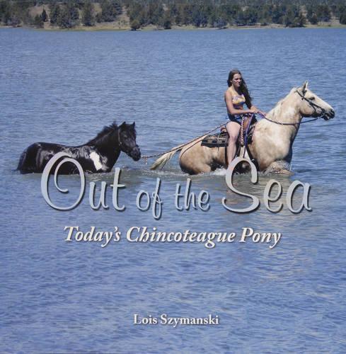 Бумажная книга «Out of the Sea, Today’s Chincoteague Pony», автор Лоис Шимански - фото №1