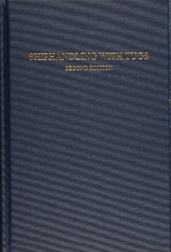 Паперова книга «Shiphandling with Tugs», автор Джерфрі Слесінгер - фото №1