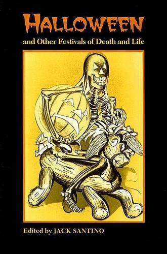 Бумажная книга «Halloween and Other Festivals of Death and Life», автор Джек Сантино - фото №1
