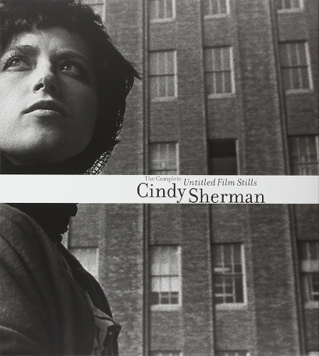 Бумажная книга «Cindy Sherman: The Complete Untitled Film Stills», автор Синди Шерман - фото №1