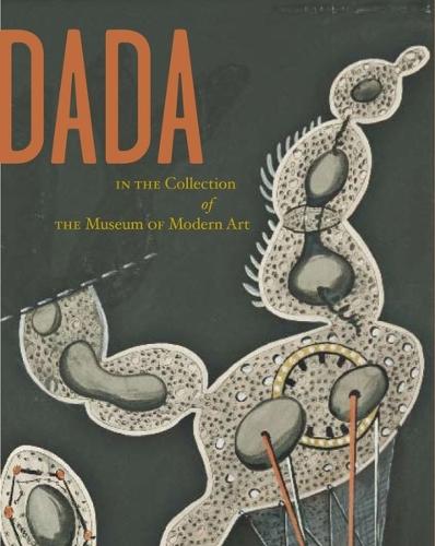 Бумажная книга «Dada in the Collection of The Museum of Modern Art», автор Адриан Судхалтер - фото №1