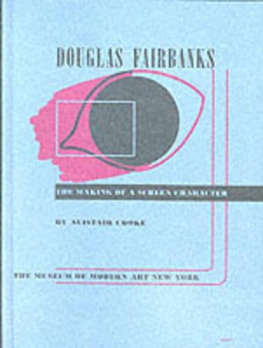 Бумажная книга «Douglas Fairbanks: The Making of a Screen Character», автор Алистер Кук - фото №1