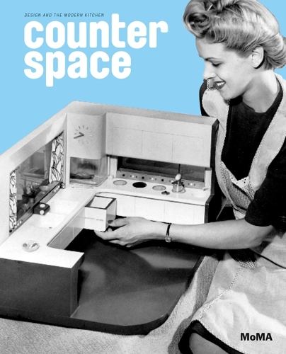 Паперова книга «Counter Space: Design and the Modern Kitchen», автор Джульєтта Кінчін - фото №1