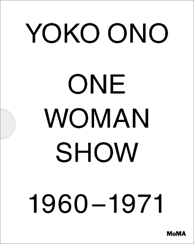Бумажная книга «Yoko Ono: One Woman Show 1960 -1971», авторов Кристоф Шерикс, Клаус Бизенбах - фото №1