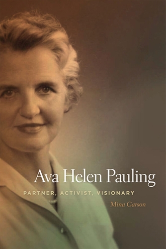Бумажная книга «Ava Helen Pauling: Partner, Activist, Visionary», автор Мина Карсон - фото №1