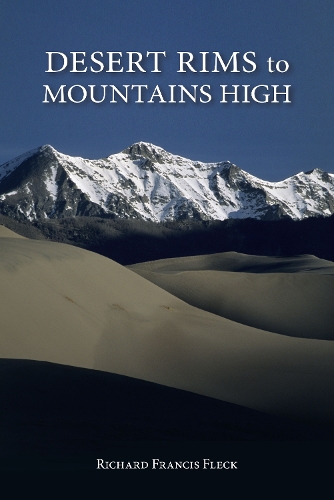 Бумажная книга «Desert Rims to Mountains High», автор Ричард Флек - фото №1