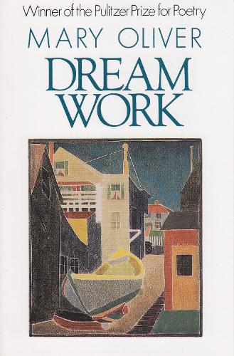 Паперова книга «Dream Work», автор Мері Олівер - фото №1