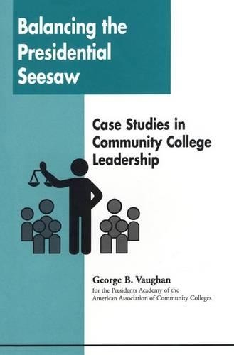 Паперова книга «Balancing the Presidential Seesaw: Case Studies in Community College Leadership», автор Джордж Б. Вон - фото №1