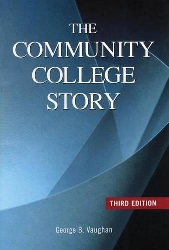 Бумажная книга «The Community College Story», автор Джордж Б. Вон - фото №1