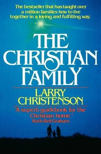 Паперова книга «The Christian Family», авторів Девід Вілкерсон, Ларрі Крістенсон - фото №1