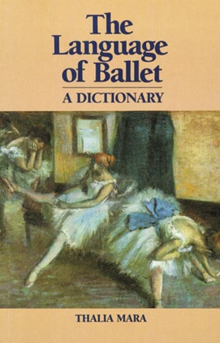 Бумажная книга «LANGUAGE OF BALLET:DICTIONARY» - фото №1